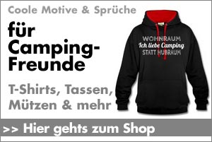 T-Shirts, Sweatshirts, Caps, Mützen und Taschen mit coolen Designs und Sprüchen für Camping-Freunde